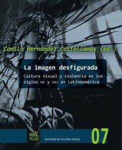 LA IMAGEN DESFIGURADA