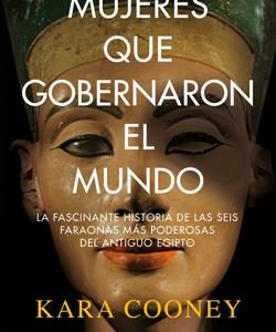 Mujeres que gobernaron el mundo