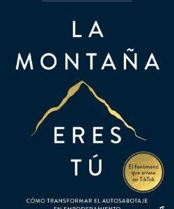 LA MONTAÑA ERES TU
