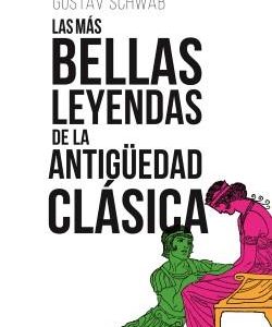 LAS MAS BELLAS LEYENDAS ANTIGUEDAD CLASICA