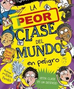 LA PEOR CLASE DEL MUNDO 4 - LA PEOR CLASE DEL MUND