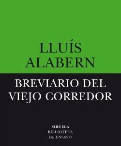 Breviario del viejo corredor