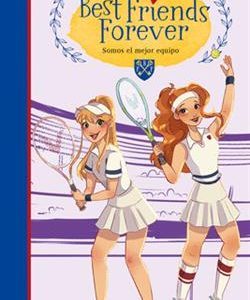 SOMOS EL MEJOR EQUIPO (BEST FRIENDS FOREVER 4)