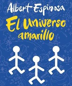 EL UNIVERSO AMARILLO - LA LUZ SIEMPRE VUELVE SI ES