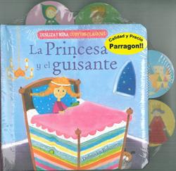 PRINCESA Y EL GUISANTE, LA (CON LENGUETAS DESLIZAB