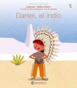 Daniel, el indio : d, ñ ; repaso, l