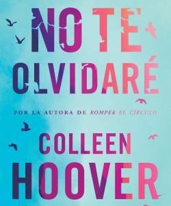 NO TE OLVIDARE (REMINDERS OF HIM)