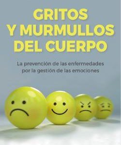 GRITOS Y MURMULLOS DEL CUERPO.(SALUD Y VIDA NATURA