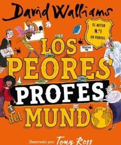 PEORES PROFES DEL MUNDO, LOS