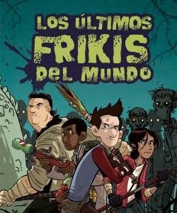 Los últimos frikis de la Tierra
