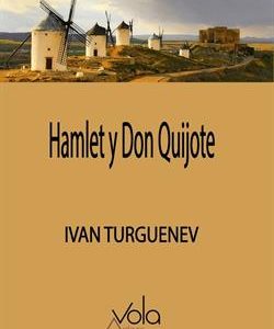 Hamlet y Don Quijote
