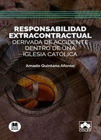 RESPONSABILIDAD EXTRACONTRACTUAL DERIVADA DE ACCIDENTE DENT