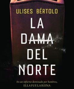LA DAMA DEL NORTE