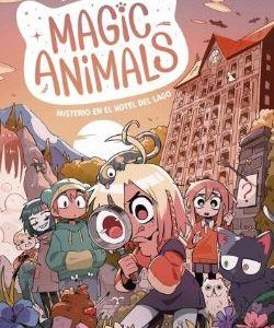 MAGIC ANIMALS 6 - MISTERIO EN EL HOTEL DEL LAGO