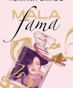 MALA FAMA (TRILOGIA CLICHE 1)