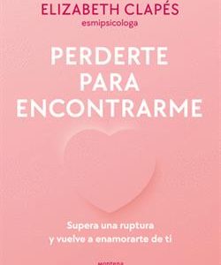 PERDERTE PARA ENCONTRARME - SANA Y VUELVE A FLOREC