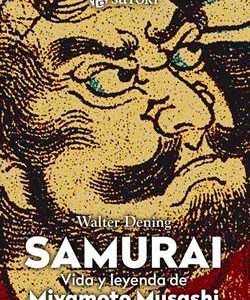 SAMURÁI. LA VIDA DE MIYAMOTO MUSASHI