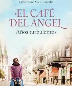 EL CAFE DEL ANGEL - A¥OS TURBULENTOS (CAFE DEL ANG