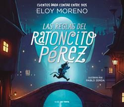 LAS REGLAS DEL RATONCITO PEREZ (COLECCION CUENTOS