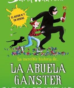 LA INCREIBLE HISTORIA DE... LA ABUELA GANSTER ATAC