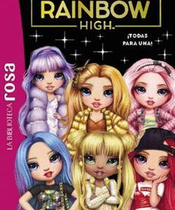 Biblioteca rosa. Rainbow High, 5. ¡Todas para una!