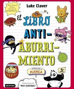 EL LIBRO ANTIABURRIMIENTO (ESPECIAL MANGA) - UN LI
