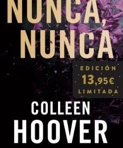 NUNCA, NUNCA (NEVER, NEVER)