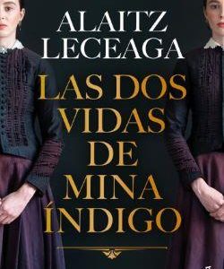 LAS DOS VIDAS DE MINA INDIGO