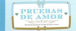 PRUEBAS DE AMOR
