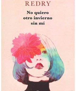 NO QUIERO OTRO INVIERNO SIN MI