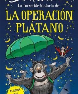 LA INCREIBLE HISTORIA DE.. - LA OPERACION PLATANO