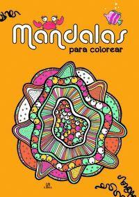MANDALAS PARA COLOREAR - MIS PRIMEROS MANDALAS