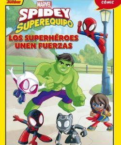 SPIDEY Y SU SUPEREQUIPO - LOS SUPERHEROES UNEN FUE
