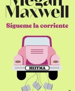 SIGUEME LA CORRIENTE