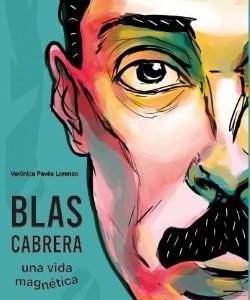 BLAS CABRERA. UNA VIDA MAGNÉTICA
