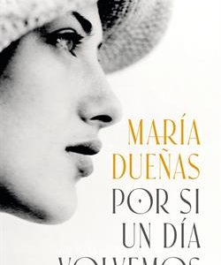 POR SI UN DÍA VOLVEMOS